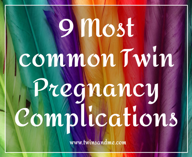 9 Most common Twin Pregnancy Complications - Twins and Me
