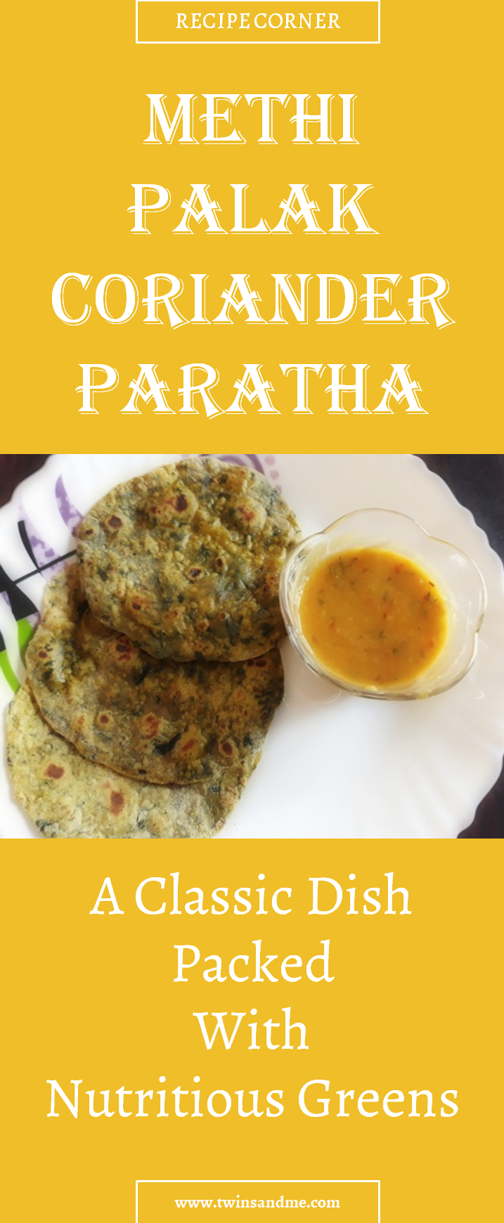 Do your kids run away from greens? You can conceal the nutritious greens yet feed them in the form of this classic Methi Palak Coriander Paratha.