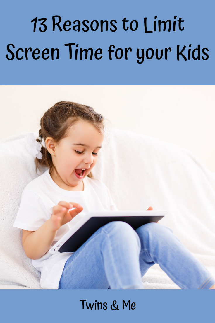 13 Reasons To Limit Screen Time For Your Kids Twins And Me